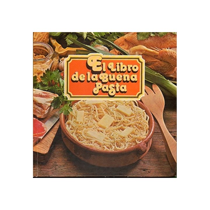 EL LIBRO DE LA BUENA PASTA. Con firma del anterior propietario.